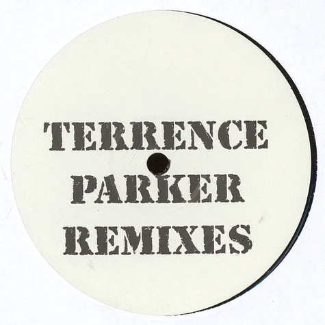 Terrence Parker - Remixes