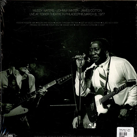 Muddy Waters, Johnny Winter, James Cotton - Live At Tower Theatre In Philadelphia 1977