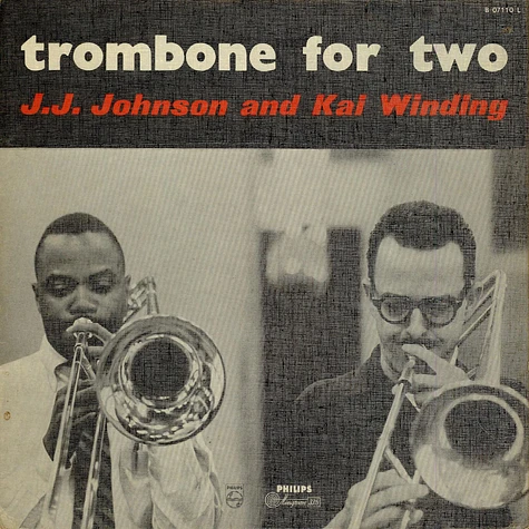 J.J. Johnson And Kai Winding - Trombone For Two
