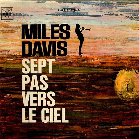 Miles Davis - Sept Pas Vers Le Ciel