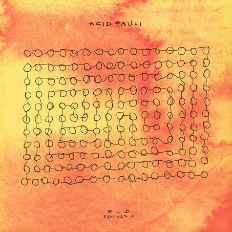 Acid Pauli - BLD Remixes A