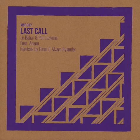 Le Babar & Pat Lezizmo - Last Call Feat. Anano