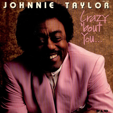 Johnnie Taylor - Crazy 'bout You