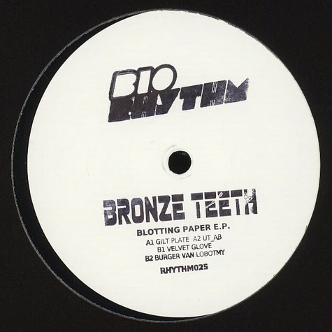 Bronze Teeth - Blotting Paper EP