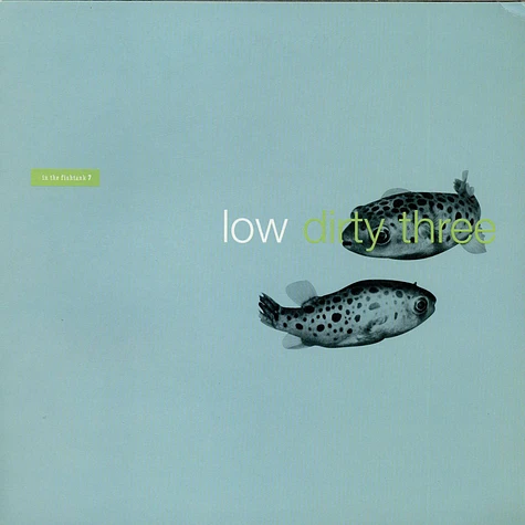 Low + Dirty Three - In The Fishtank 7