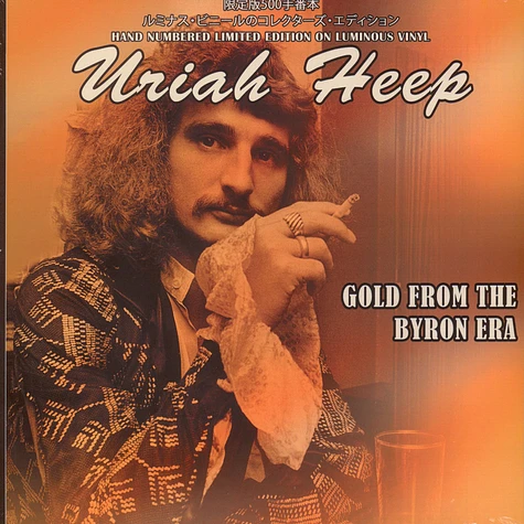 Uriah Heep - Gold From The Byron Era Luminous Clear Vinyl Edition