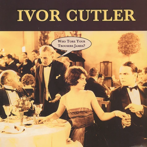 Ivor Cutler - Who Tore Your Trousers James?