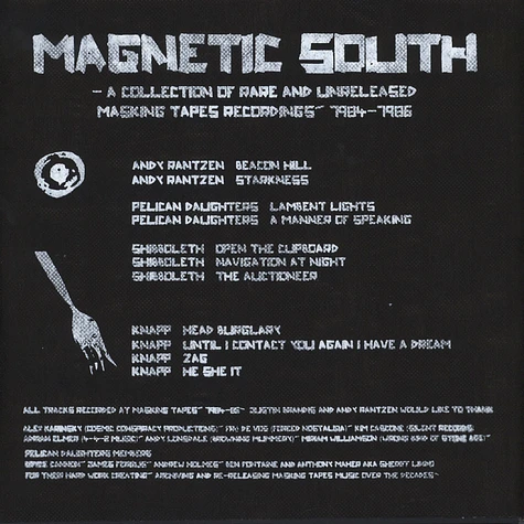 V.A. - Magnetic South: A Collection Of Rare And Unreleased Masking Tapes Recordings 1984 -1986