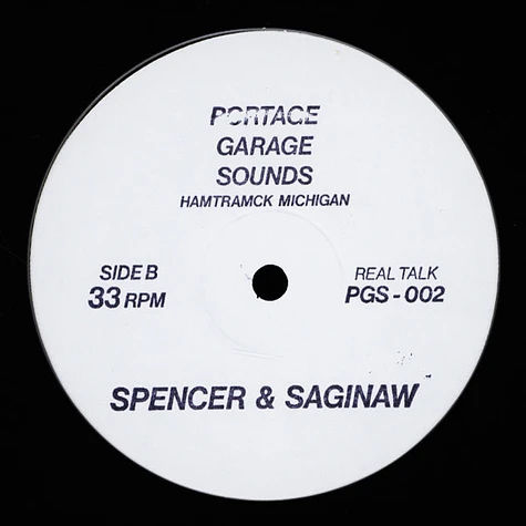Spencer & Saginaw - Real Talk