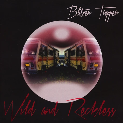 Blitzen Trapper - Wild and Reckless