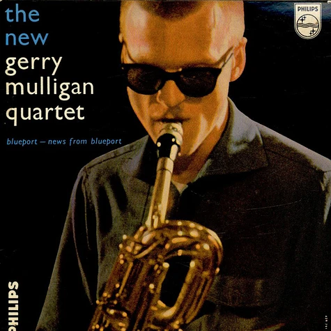 The New Gerry Mulligan Quartet - Blueport