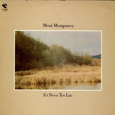 Monk Montgomery - It's Never Too Late
