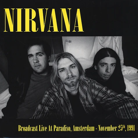 Nirvana - Broadcast Live At Paradiso Amsterdam 1991