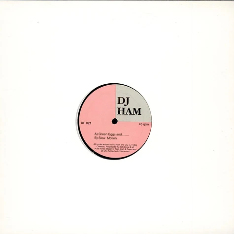 DJ Ham - Green Eggs And........ / Slow Motion