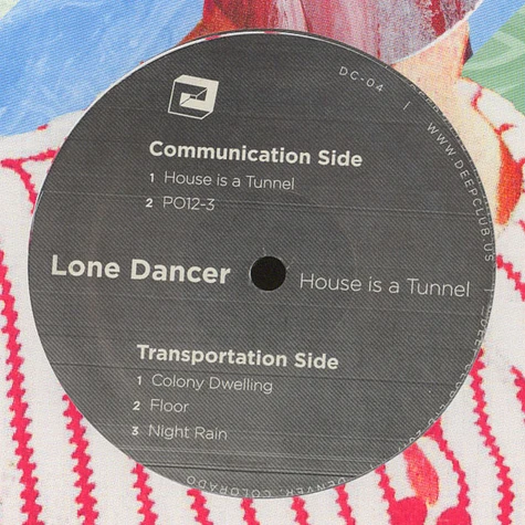 Lone Dancer - House Is A Tunnel