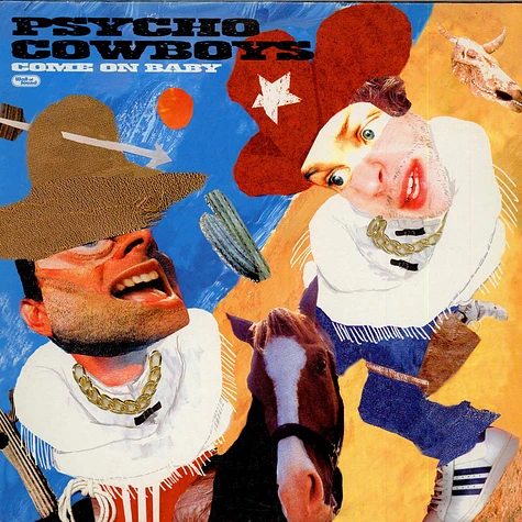 Psycho Cowboys - Come On Baby