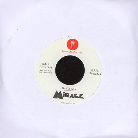 Mirage - Bend A Little / I've Got The Notion