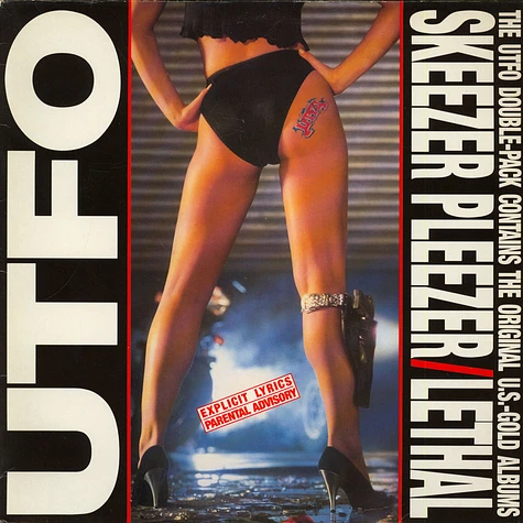 UTFO - Skeezer Pleezer / Lethal