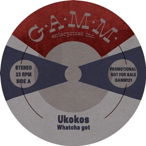Ukokos - Whatcha Got / Saison