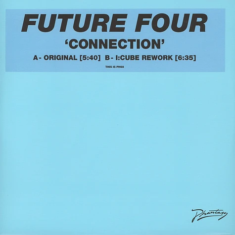 Future Four - Connection Feat I-Cube Rework
