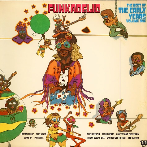 Funkadelic - The Best Of The Early Years Volume One