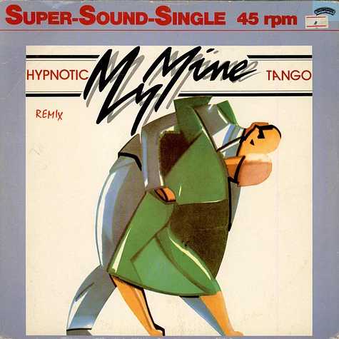 My Mine - Hypnotic Tango (Remix)