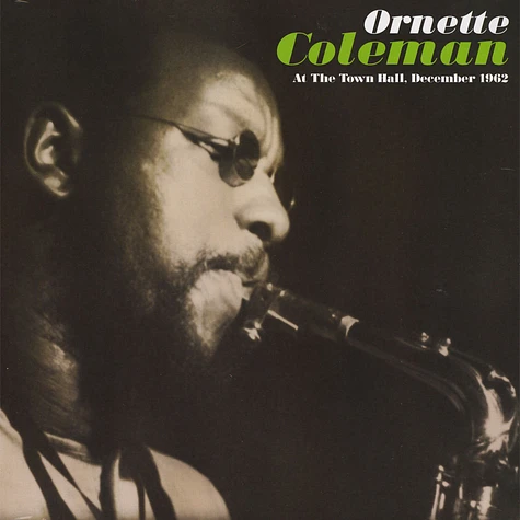 Ornette Coleman - Live At The Town Hall, NYC, 1962