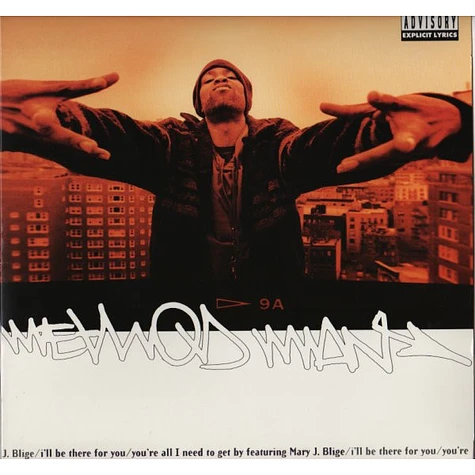 Method Man - I'll Be There For You / You're All I Need To Get By