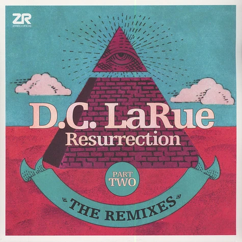 D.C. LaRue - Resurrection The Remixes Part 2