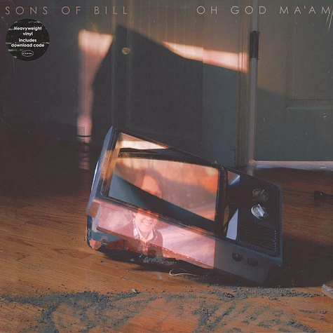 Sons Of Bill - Oh God Ma'am (Heavyweight LP+MP3)