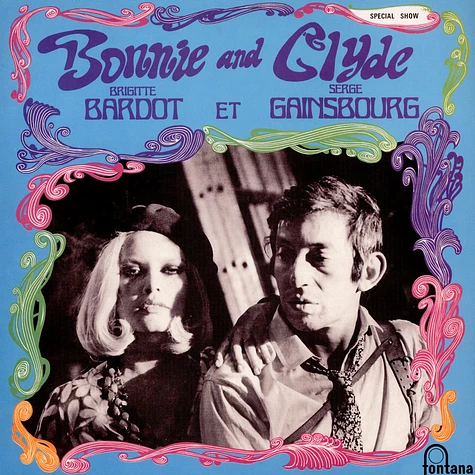 Serge Gainsbourg Et Brigitte Bardot - Bonnie And Clyde
