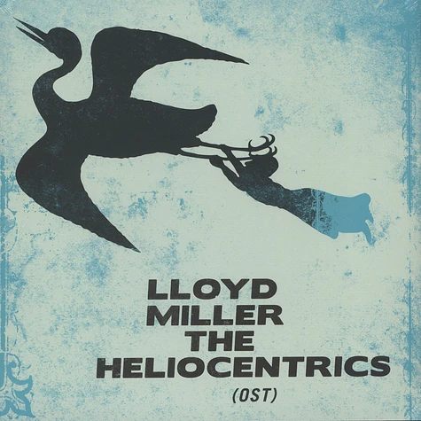 Lloyd Miller & The Heliocentrics - OST