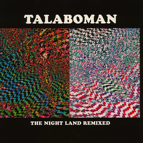 Talaboman (Axel Boman & John Talabot) - The Night Land Remixes