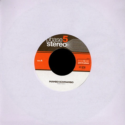 Phase 5 Stereo - Mambo Schmambo/ Aint Gonna Take It No More