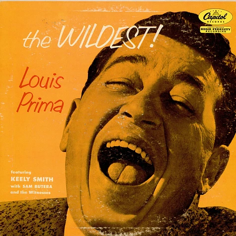 Louis Prima Featuring Keely Smith With Sam Butera And The Witnesses - The Wildest!