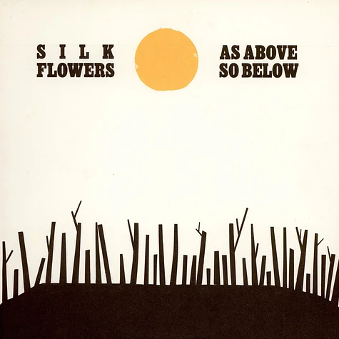 Silk Flowers - As Above So Below
