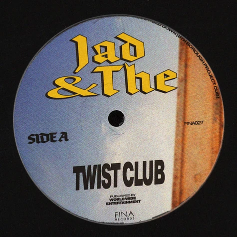 Jad & The - Twist Club EP 6th Borough Project Dub