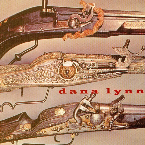 Dana Lynn - Guns
