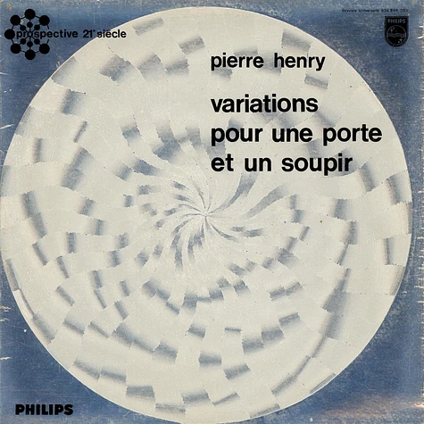 Pierre Henry - Variations Pour Une Porte Et Un Soupir