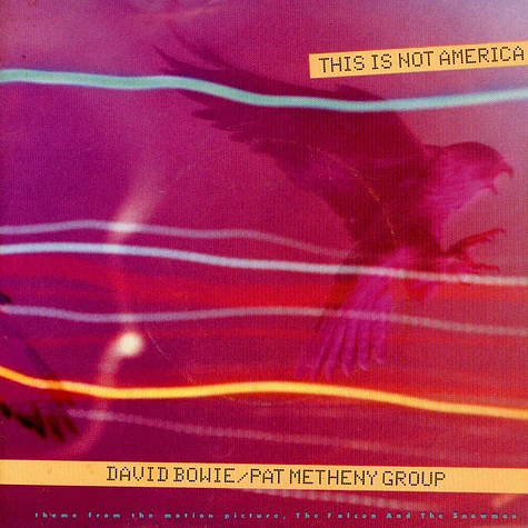 David Bowie / Pat Metheny Group - This Is Not America