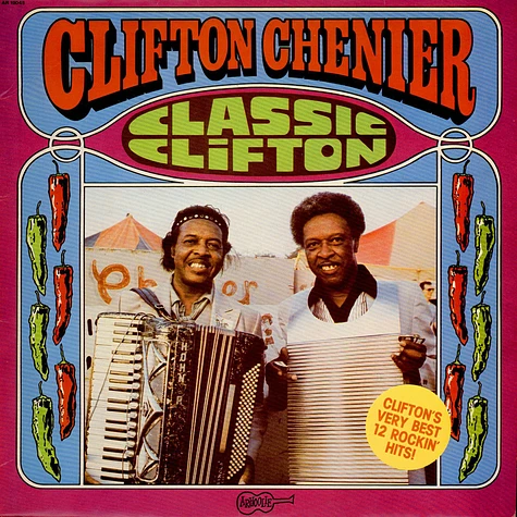 Clifton Chenier - Classic Clifton