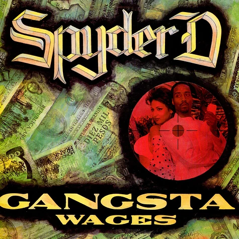 Spyder-D - Gangsta Wages