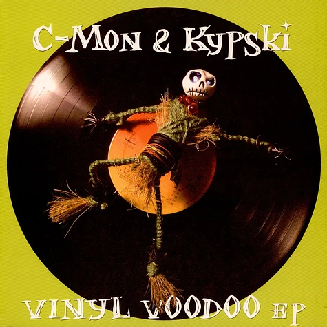 C-Mon & Kypski - Vinyl Voodoo EP