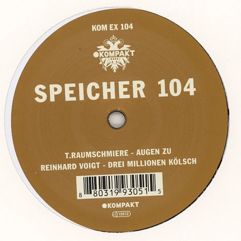 T.Raumschmiere & Reinhard Voigt - Speicher 104