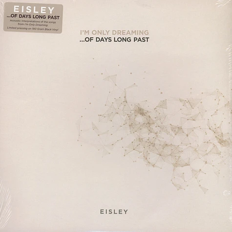 Eisley - I'm Only Dreaming … Of Days Long Past