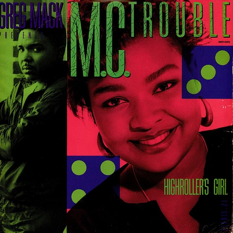 MC Trouble - Highroller's Girl