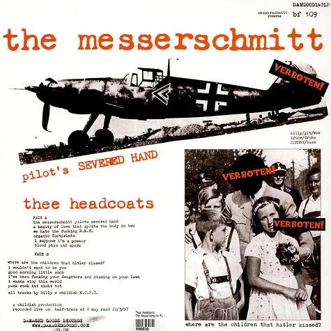 Thee Headcoats - The Messerschmitt Pilot's Severed Hand