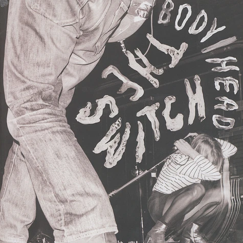 Body / Head - The Switch