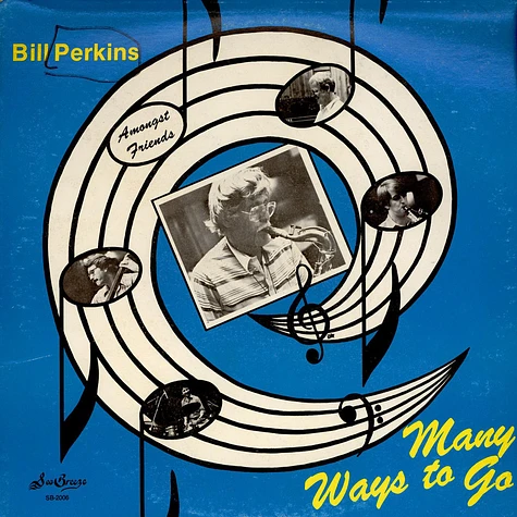 Bill Perkins Quintet - Many Ways To Go