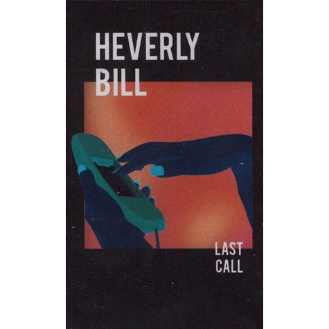 Heverly Bill - Last Call